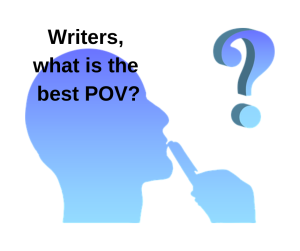 Writers what is best POV?